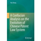 A Confucian Analysis on the Evolution of Chinese Patent Law System
