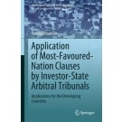 Application of Most-Favoured-Nation Clauses by Investor-State Arbitral Tribunals