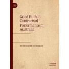 Good Faith in Contractual Performance in Australia