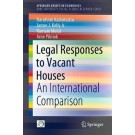 Legal Responses to Vacant Houses: An International Comparison