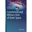 Commercial and Military Uses of Outer Space