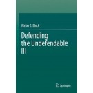 Defending the Undefendable III