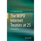 The WIPO Internet Treaties at 25: A Retrospective