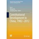 Constitutional Development in China, 1982-2012
