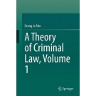A Theory of Criminal Law, Volume 1