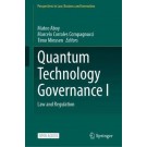 Quantum Technology Governance I: Law and Regulation