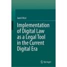 Implementation of Digital Law as a Legal Tool in the Current Digital Era