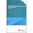 Butterworths Hong Kong Immigration Law Handbook, 4th Edition