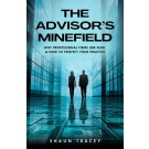 The Advisor's Minefield: Why Professional Firms Are Sued and How to Protect Your Practice