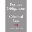 Positive Obligations in Criminal Law