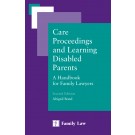 Care Proceedings and Learning Disabled Parents: A Handbook for Family Lawyers, 2nd Edition