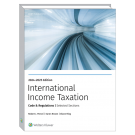 International Income Taxation: Code and Regulations — Selected Sections (2024-2025 Edition)