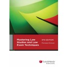 Mastering Law Studies and Law Exam Techniques, 9th Edition