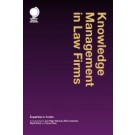 Knowledge Management in Law Firms: Expertise in Action