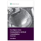 Due Diligence: Horizontal & Vertical Consultation, 2nd Edition