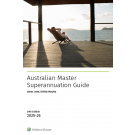Australian Master Superannuation Guide 2025-26 (29th Edition)