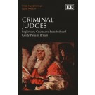 Criminal Judges: Legitimacy, Courts and State-Induced Guilty Pleas in Britain