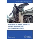 Corporate Manslaughter in the Maritime and Aviation Industries