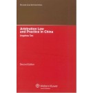 Arbitration Law and Practice in China, 2nd Edition