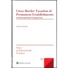 Cross-Border Taxation of Permanent Establishments: An International Comparison