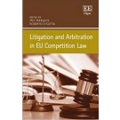 Litigation And Arbitration In EU Competition Law