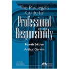 The Paralegal's Guide to Professional Responsibility, 4th Edition