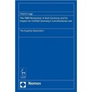 The 1989 Revolution in East Germany and its impact on United Germany’s Constitutional Law: The Forgotten Revolution?