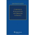 Corporate Acquisitions and Mergers in France