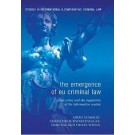 The Emergence of EU Criminal Law