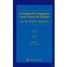 Landmark Company Law Cases in China: An In-depth Analysis