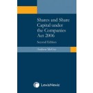 Shares and Share Capital under the Companies Act 2006, 2nd Edition