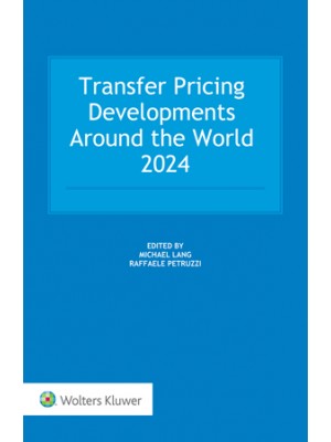 Transfer Pricing Developments Around the World 2024