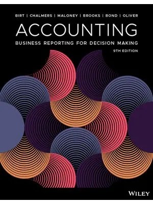 Accounting: Business Reporting for Decision Making, 9th Edition
