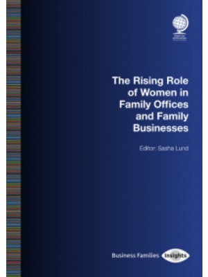 The Rising Role of Women in Family Offices and Family Businesses
