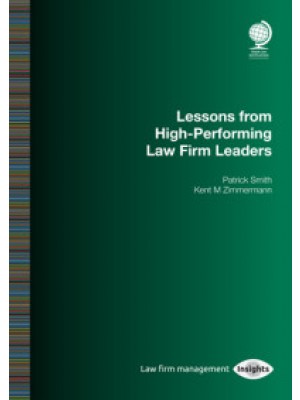 The Outperformers: Lessons from Top Law Firm Leaders