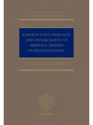 Foreign State Immunity and Enforcement of Arbitral Awards in English Courts