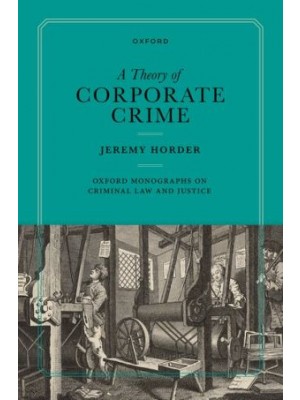 A Theory of Corporate Crime