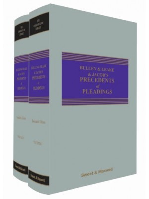 Bullen & Leake & Jacob's Precedents of Pleadings, 20th Edition