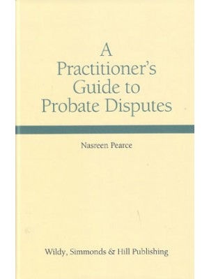 A Practitioner's Guide to Probate Disputes