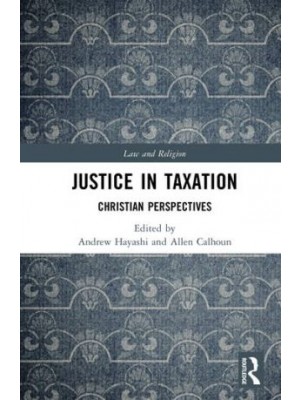 Justice in Taxation: Christian Perspectives