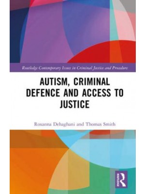 Autism, Criminal Defence and Access to Justice