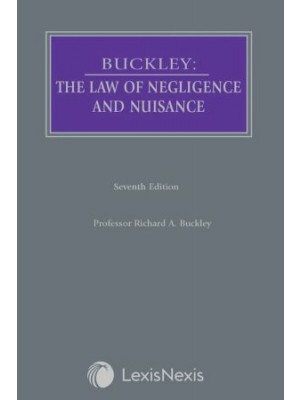 Buckley: The Law of Negligence and Nuisance 7th Edition