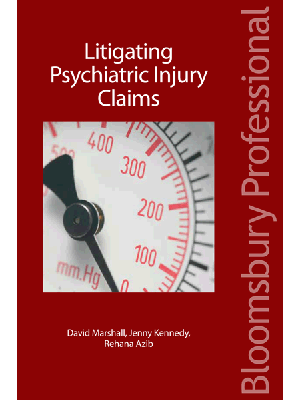 Litigating Psychiatric Injury Claims, 2nd Edition