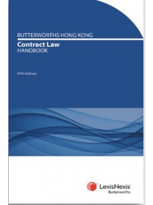 Butterworths Hong Kong Contract Law Handbook, 5th Edition
