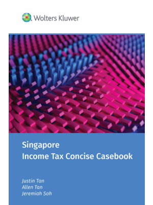 Singapore Income Tax Concise Casebook