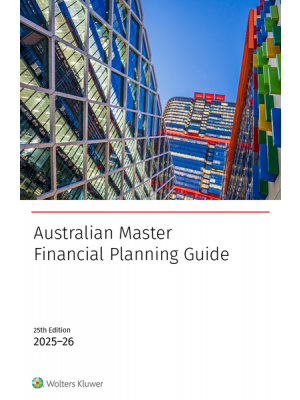 Australian Master Financial Planning Guide 2025–26, 25th Edition