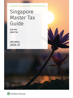 Singapore Master Tax Guide 2026-27, 45th Edition