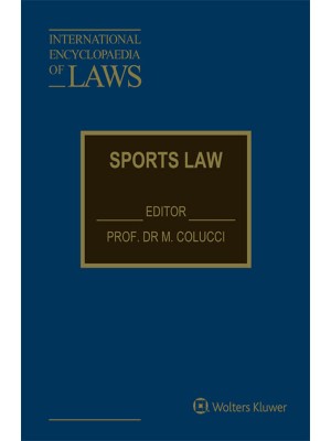 International Encyclopaedia of Laws: Sports Law
